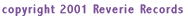 copyright 2000 Reverie Records